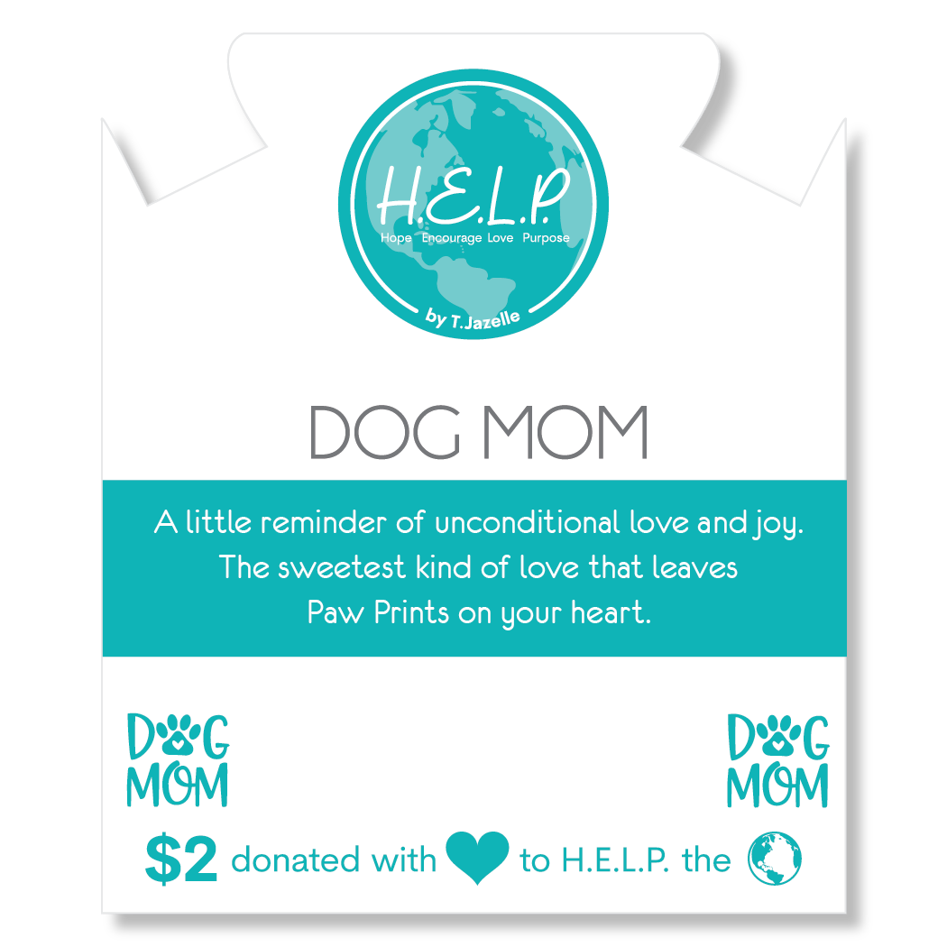 HELP by TJ Dog Mom Charm with Zebra Jade Charity Bracelet