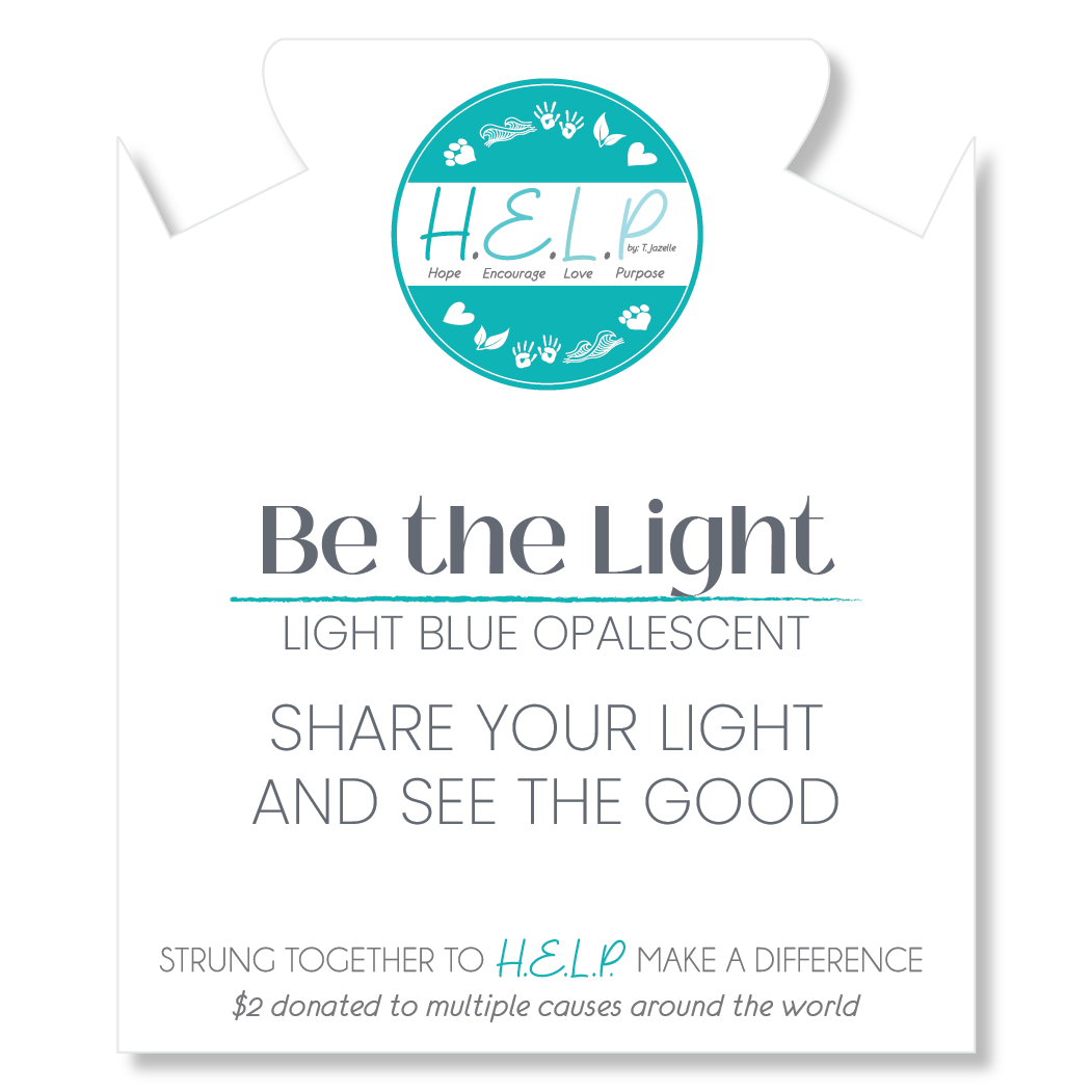 HELP by TJ Be the Light Stacker with Light Blue Opalescent