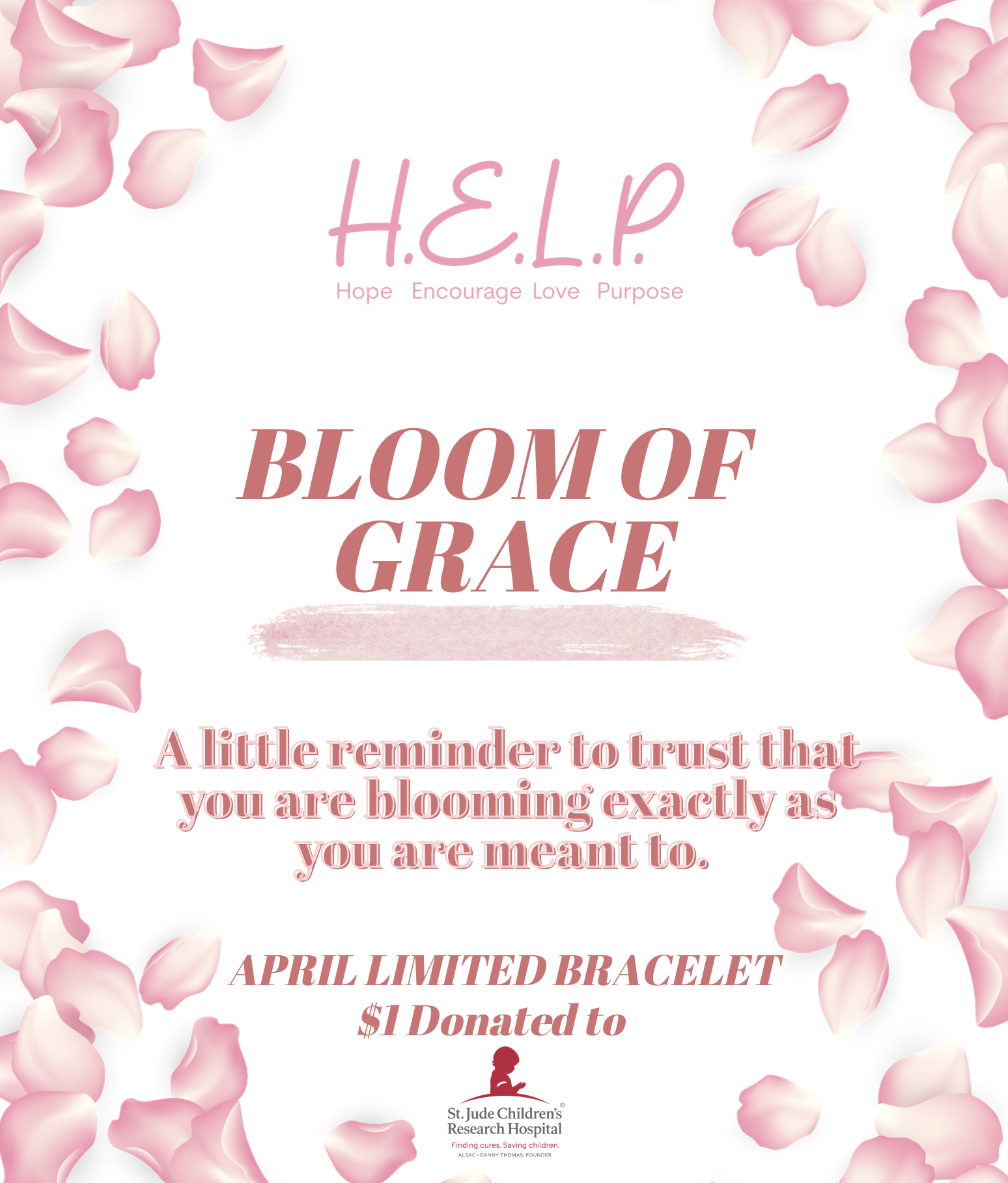 HELP by TJ April Limited Edition Bloom Of Grace Bracelet