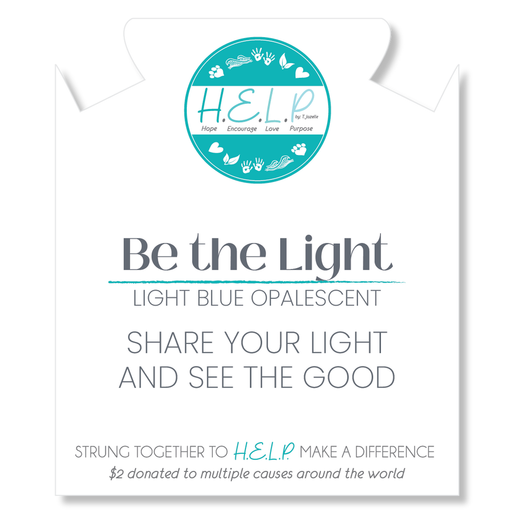 HELP by TJ Be the Light Stacker with Light Blue Opalescent