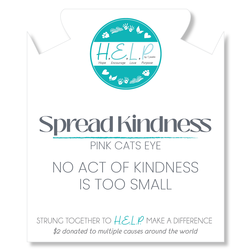 HELP by TJ Spread Kindness Stacker with Pink Cats Eye