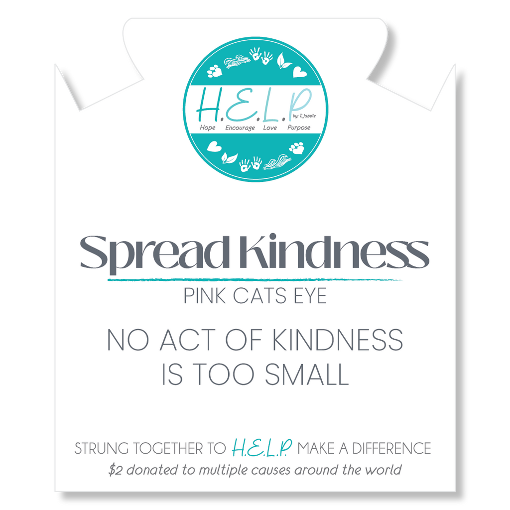 HELP by TJ Spread Kindness Stacker with Pink Cats Eye